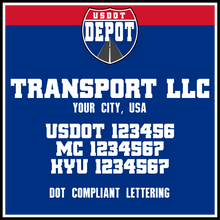 Load image into Gallery viewer, Transport Company Name with USDOT, MC & KYU Lettering Decal (2-Pack)