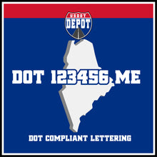 Load image into Gallery viewer, USDOT Number Sticker Decal Lettering Maine (2-Pack)
