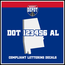 Load image into Gallery viewer, USDOT Number Sticker Decal Lettering Alabama (2-Pack)
