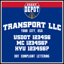 Load image into Gallery viewer, Arched Transport Company Name with USDOT, MC &amp; KYU Lettering Decal (2-Pack)
